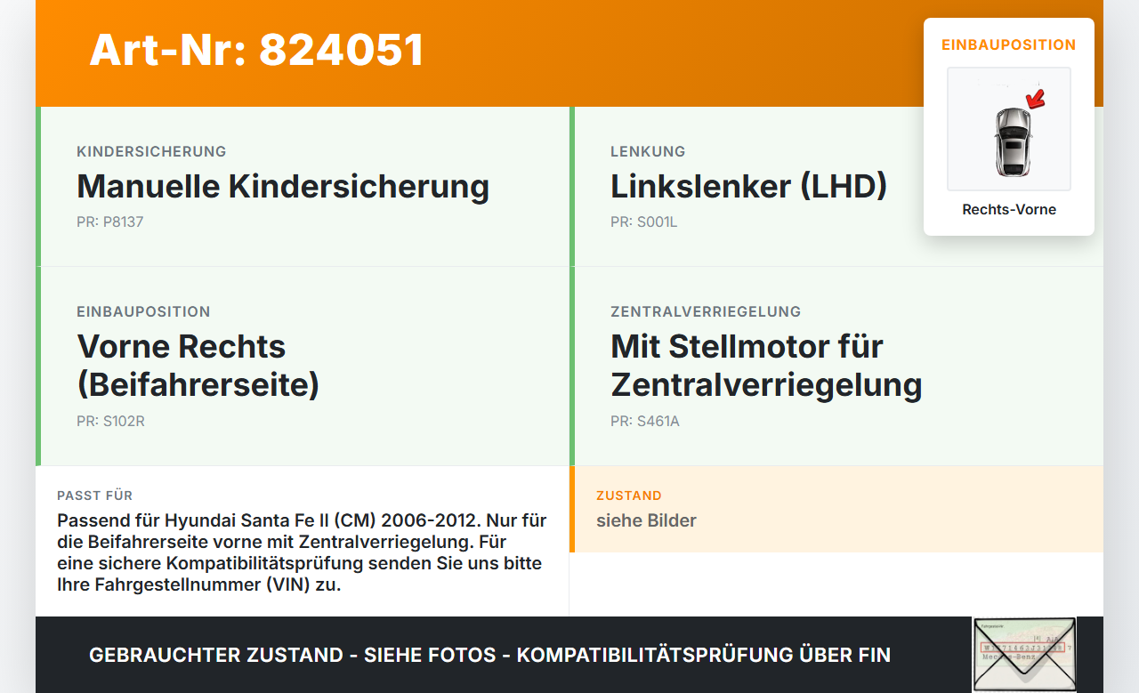 Hyundai Santa Fe II CM 06-12 Türschloss m. ZV Stellmotor Rechts Vorne Hyundai Santa Fe II CM 06-12 30.10.2006 gebraucht Vorschau 3