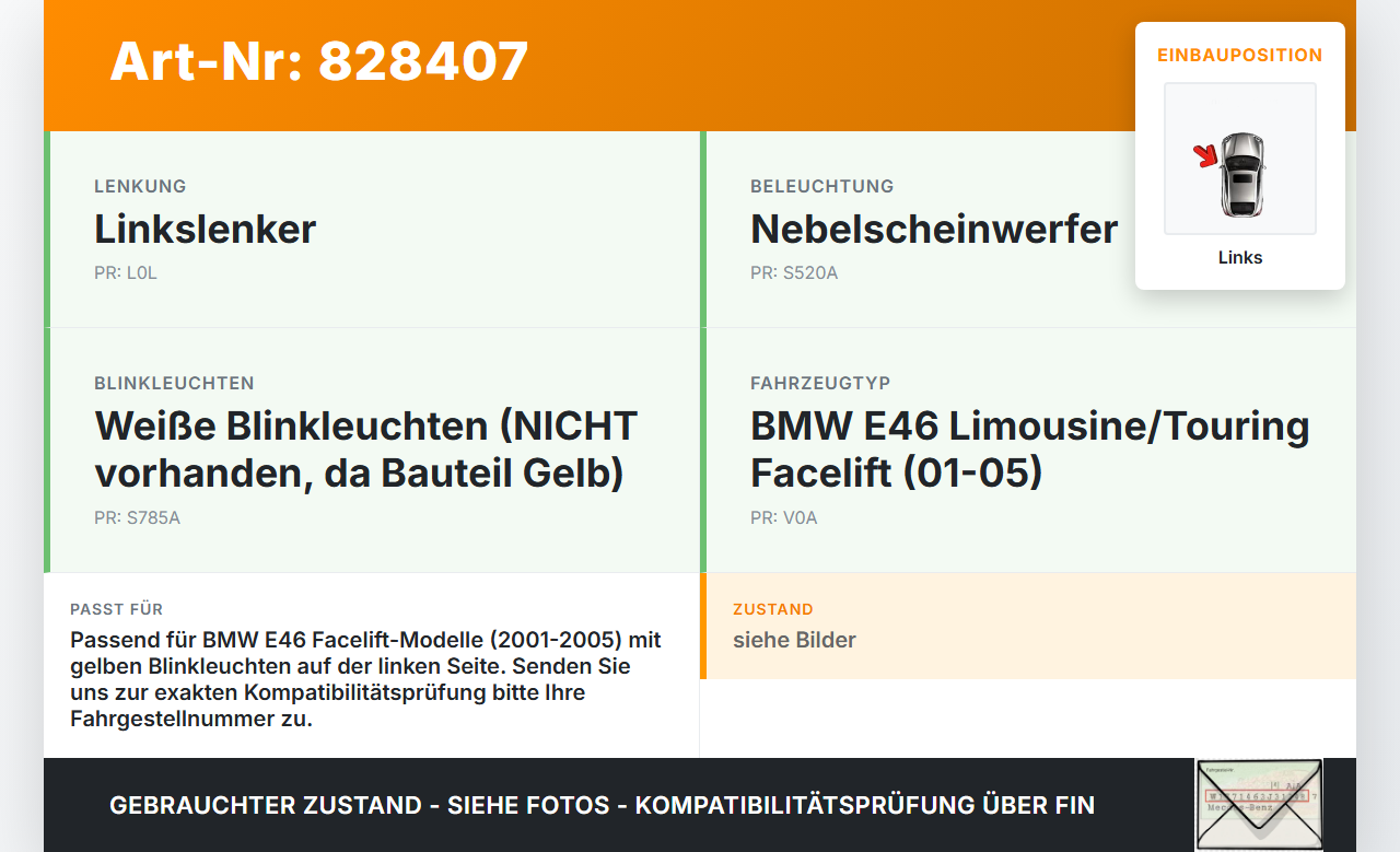 BMW E46 3er 318d 01-05 Blinker Blinkleuchte Links orig GELB BMW E46 3er 318d 01-05 23.10.2003 gebraucht Vorschau 3