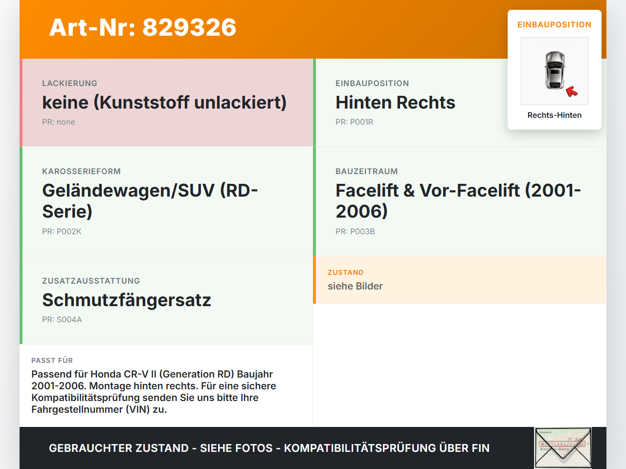 Honda CR-V II RD 01-06 Schmutzfänger Hinten Rechts Honda CR-V II RD 01-06 01.01.2004 gebraucht Vorschau 3