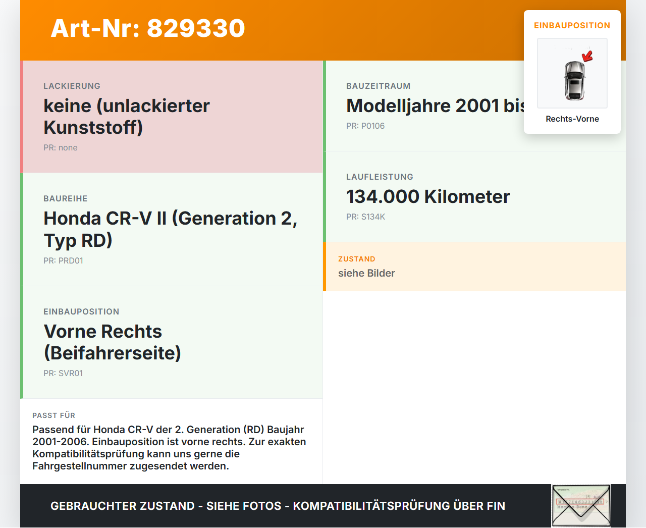 Honda CR-V II RD 01-06 Schmutzfänger Vorne Rechts Honda CR-V II RD 01-06 01.01.2004 gebraucht Vorschau 3