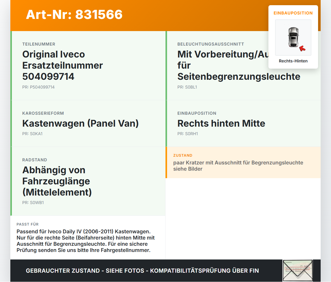 Iveco Daily IV 35S12 06-11 Kasten Türleiste Rechts Hinten Mitte Iveco Daily IV 35S12 06-11 01.02.2008 504099714... Vorschau 3