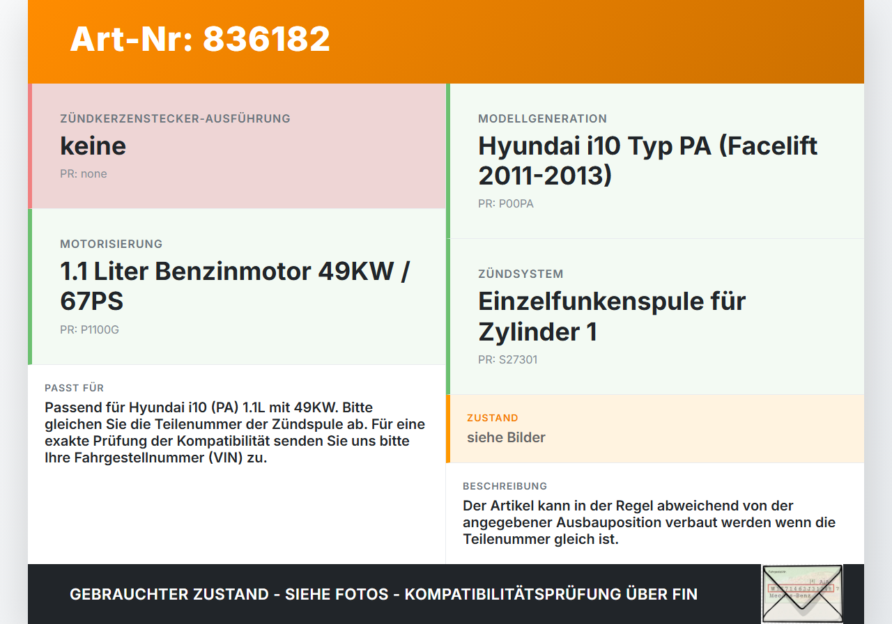 Hyundai I10 PA 11-13 1,1 49KW Zündspule Zyl.1 Hyundai I10 PA 11-13 15.11.2010 gebraucht Vorschau 3