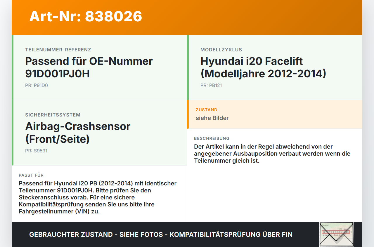 Hyundai I20 PB 12-14 Sensor für Airbag Crashsensor Airbagsensor Hyundai I20 PB 12-14 10.06.2013 91D001PJ0H gebraucht Vorschau 3