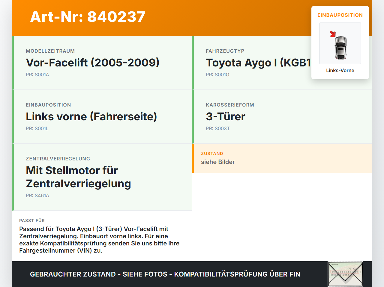 Toyota Aygo I KGB1 05-09 3T Türschloss mit ZV Stellmotor Links Vorne Toyota Aygo I KGB1 05-09 26.09.2007 gebraucht Vorschau 3