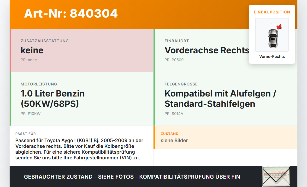 Toyota Aygo I KGB1 05-09 1,0 50KW Bremssattel Bremszange Vorne Rechts Toyota Aygo I KGB1 05-09 26.09.2007 gebraucht Vorschau 3