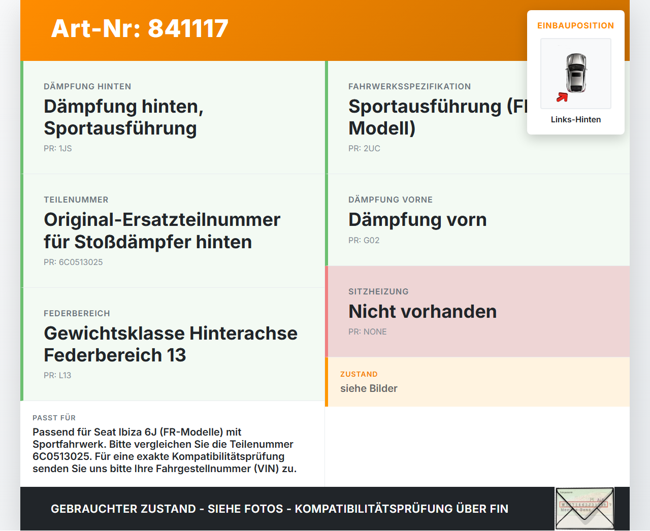 Seat Ibiza FR 6J 15-17 3T Stossdämpfer Links Hinten Seat Ibiza FR 6J 15-17 07.10.2016 6C0513025 gebraucht Vorschau 3