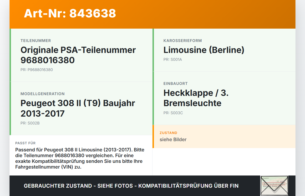 Peugeot 308 II 13-17 Lim Bremslicht 3. Bremsleuchte Klappe Peugeot 308 II 13-17 01.01.2015 9688016380 9600412680... Vorschau 3