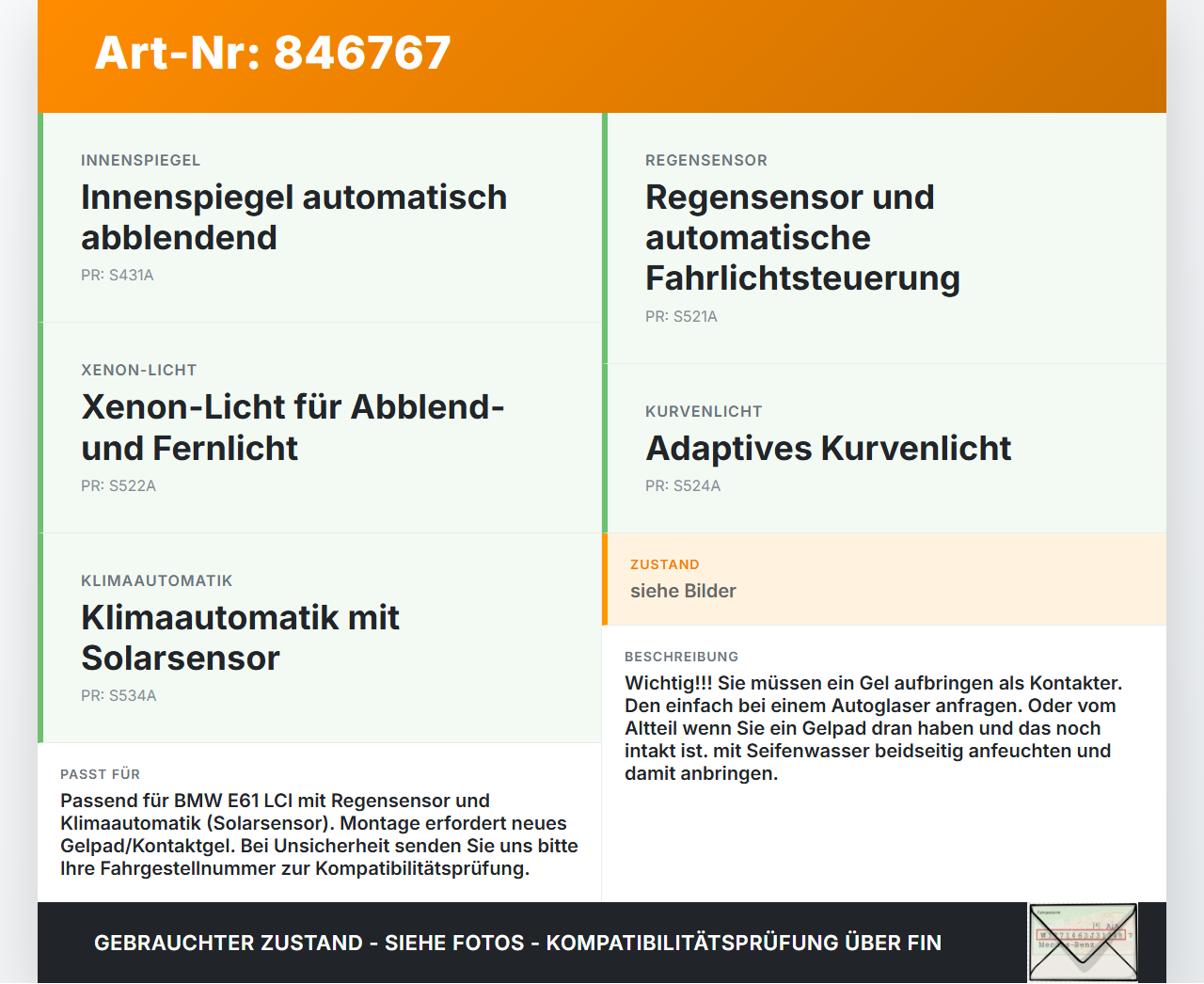 BMW E61 LCI 530xd 07-10 Regensensor Lichtsensor Solarsensor BMW E61 LCI 530xd 07-10 27.11.2007 9131980 6PW009771-00... Vorschau 3