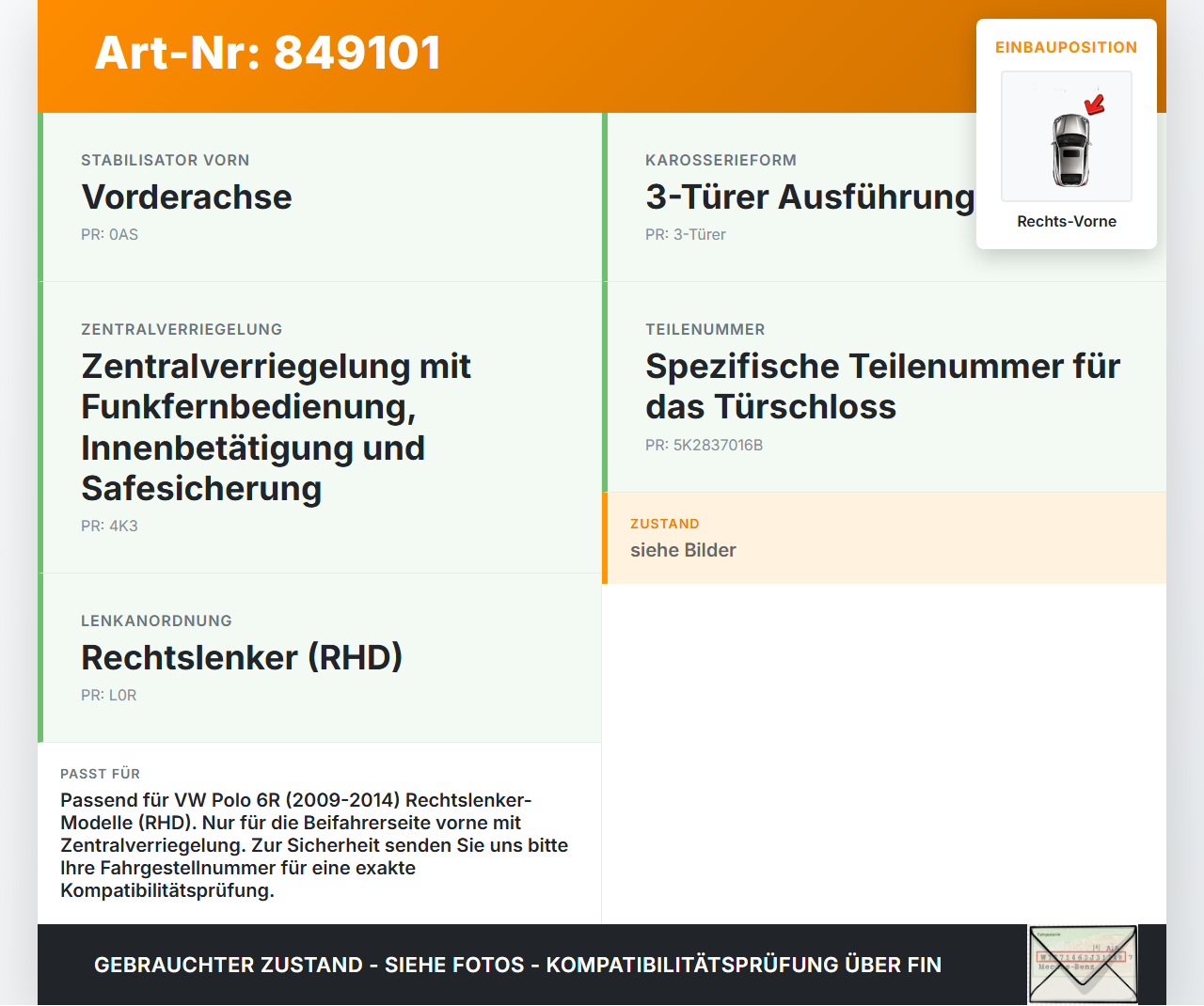 VW Polo 6R 09-14 3T Türschloss m. ZV Stellmotor Rechts Vorne VW Polo 6R 09-14 05.03.2010 5K2837016B gebraucht Vorschau 3