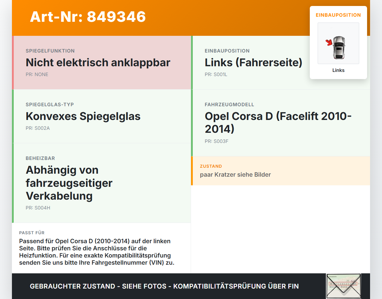 Opel Corsa D 10-14 Spiegel Aussenspiegel Links GAR Opel Corsa D 10-14 03.06.2014 gebraucht Vorschau 3