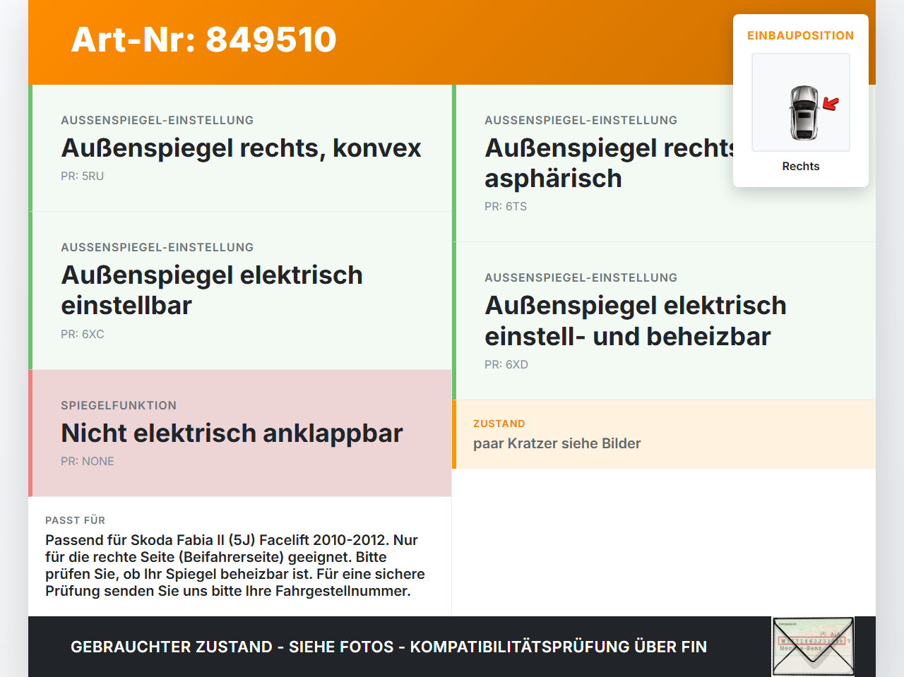 Skoda Fabia II 5J 10-12 Spiegel Aussenspiegel Rechts LF9R Skoda Fabia II 5J 10-12 08.10.2010 gebraucht Vorschau 3