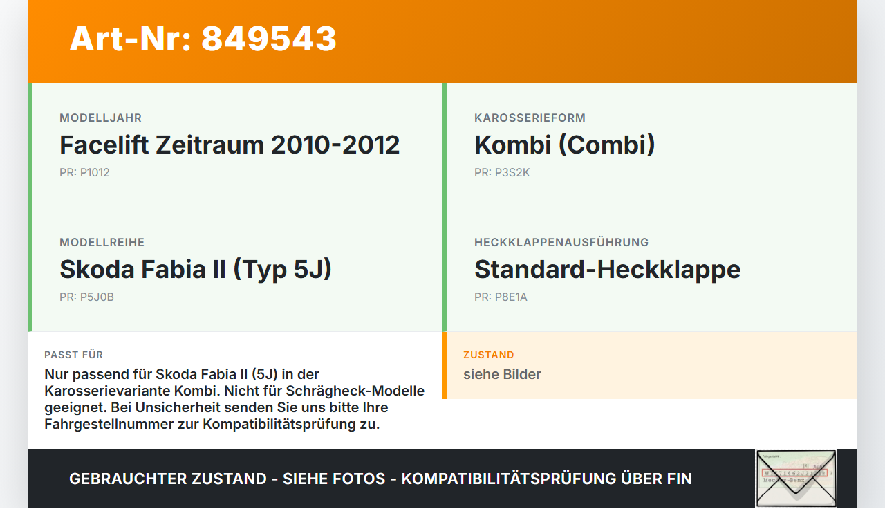 Skoda Fabia II 5J 10-12 Kombi Dichtung Rahmen für Heckklappe Kofferraum Skoda Fabia II 5J 10-12 08.10.2010 gebraucht Vorschau 3