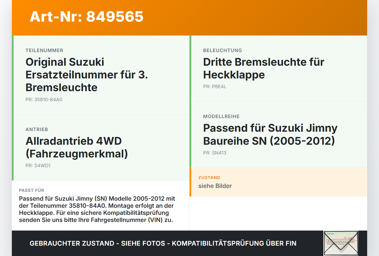 Suzuki Jimny SN 05-12 Bremslicht 3te Bremsleuchte für Klappe Suzuki Jimny SN 05-12 17.08.2007 35810-84A0 gebraucht Vorschau 3