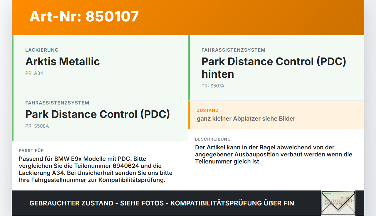 BMW E91 3er 320i 06-08 Abstands Sensor Parksensor PDC H3 A34 BMW E91 3er 320i 06-08 20.04.2006 6940624 0263003293... Vorschau 3