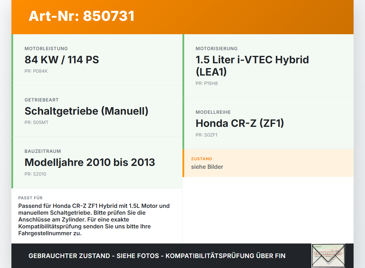 Honda CRZ ZF1 10-13 Hybrid 1,5 84KW Kupplungszylinder Nehmer Nehmerzylinder Honda CRZ ZF1 10-13 19.07.2012 gebraucht Vorschau 3
