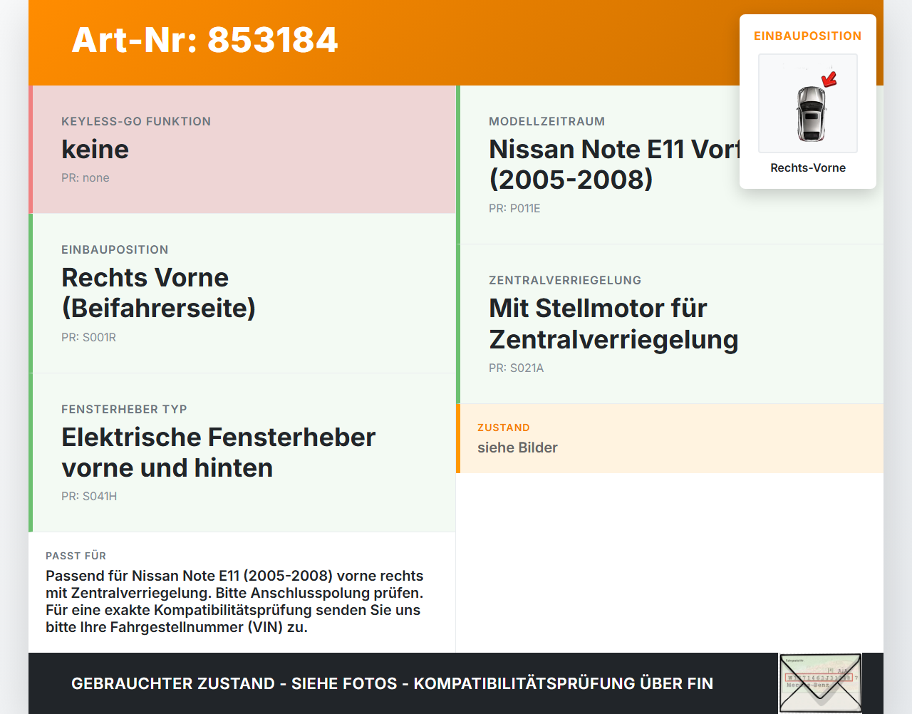 Nissan Note E11 05-08 Türschloss m. ZV Stellmotor Rechts Vorne Nissan Note E11 05-08 22.12.2008 gebraucht Vorschau 3