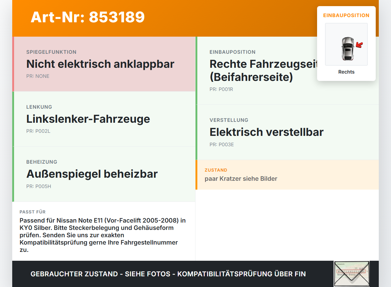Nissan Note E11 05-08 Spiegel Aussenspiegel Rechts KY0 Nissan Note E11 05-08 22.12.2008 gebraucht Vorschau 3