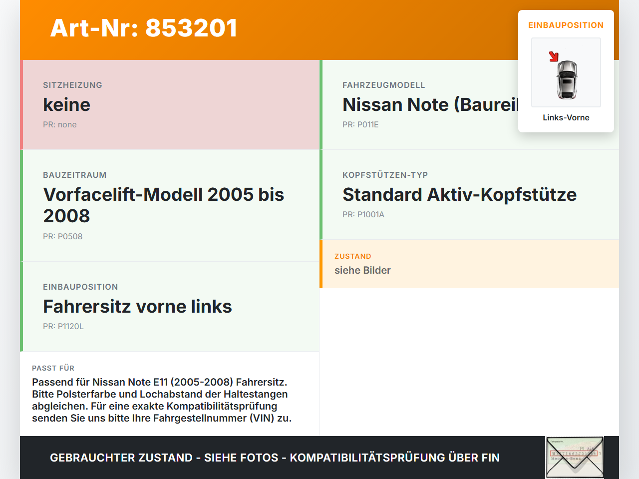 Nissan Note E11 05-08 Kopfstütze für Fahrer Sitz Links Vorne Nissan Note E11 05-08 22.12.2008 gebraucht Vorschau 3