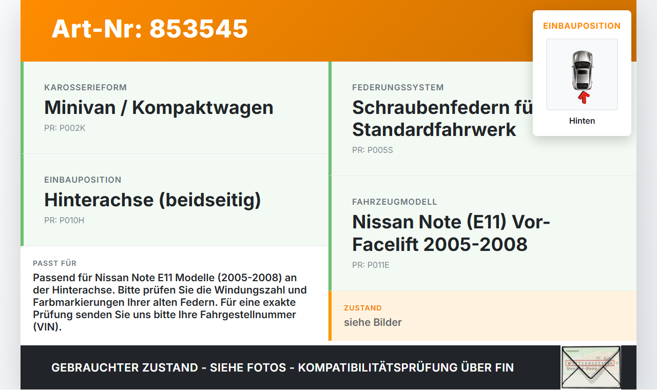 Nissan Note E11 05-08 Beide Feder Federn Hinten Nissan Note E11 05-08 22.12.2008 gebraucht Vorschau 3