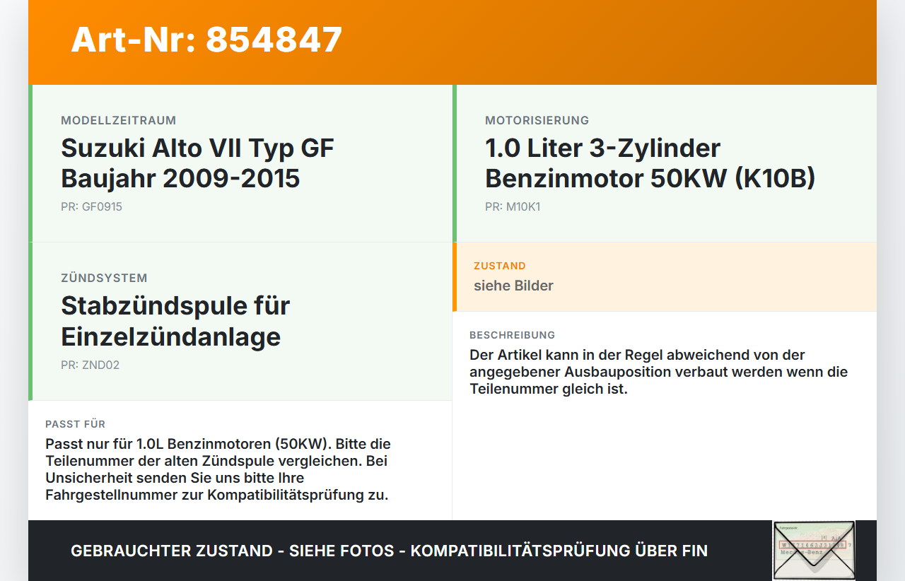Suzuki Alto VII GF 09-15 1,0 50KW Zündspule Zyl.2 Suzuki Alto VII GF 09-15 19.03.2010 gebraucht Vorschau 3