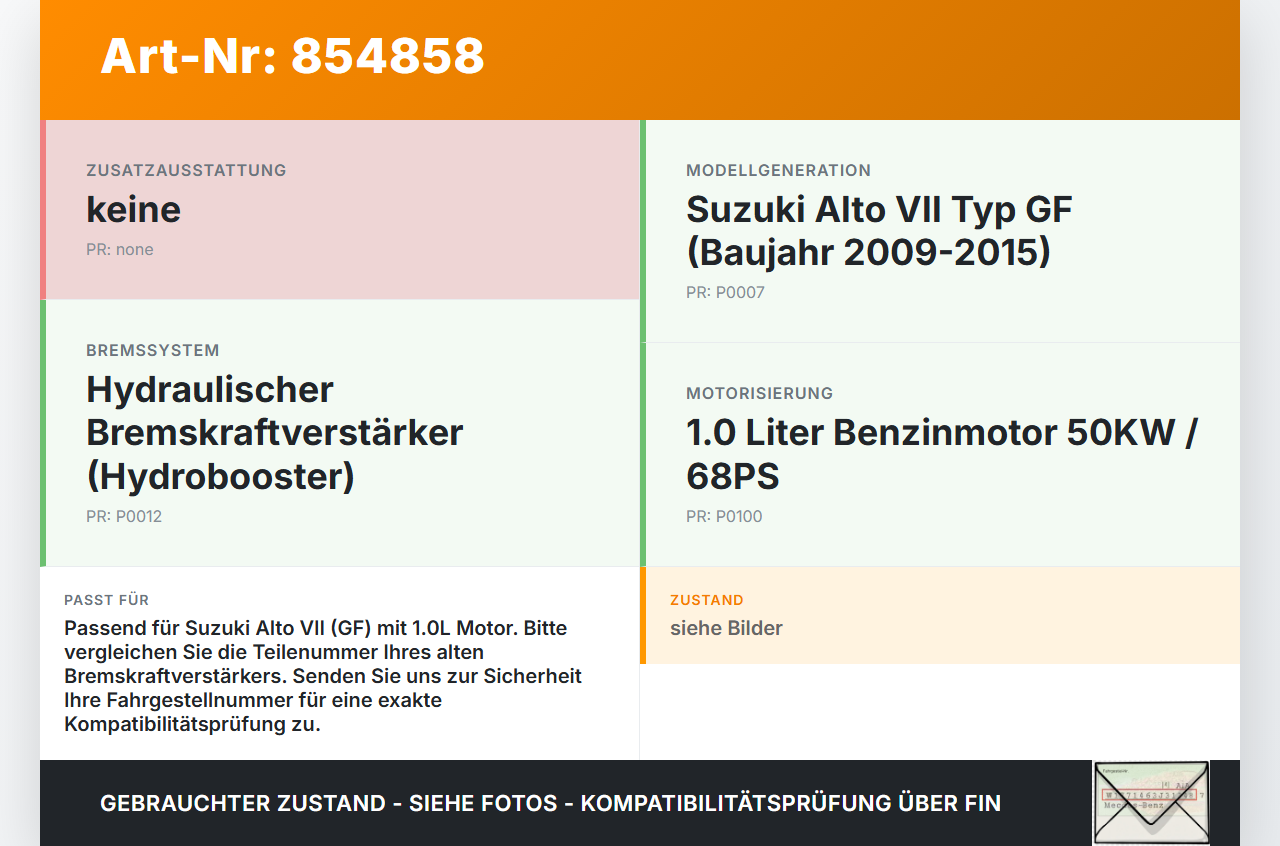 Suzuki Alto VII GF 09-15 1,0 50KW Bremskraftverstärker Suzuki Alto VII GF 09-15 19.03.2010 gebraucht Vorschau 3