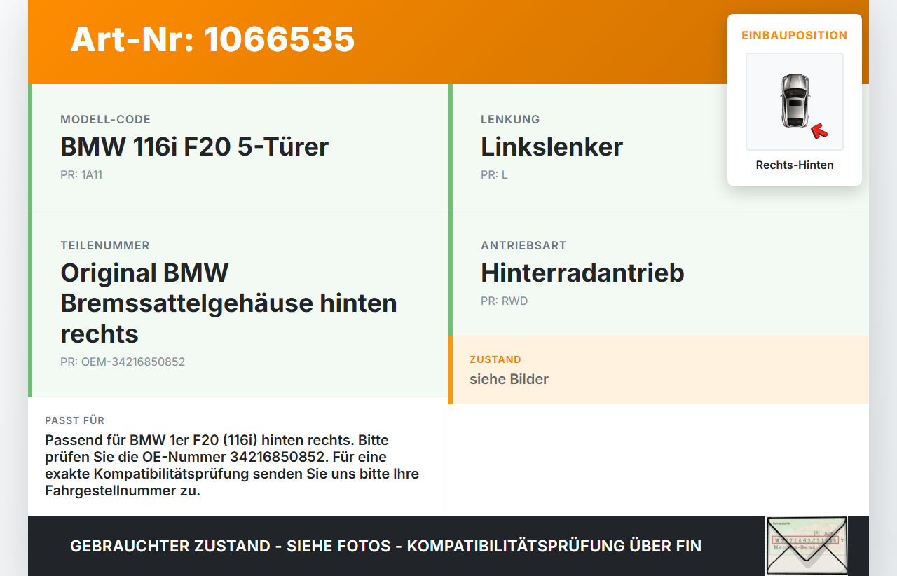 BMW 1er 116i F20 11-15 1,6 132KW Bremssattel Bremszange Hinten Rechts BMW 1er 116i F20 11-15 20.10.2011 6850852... Vorschau 3