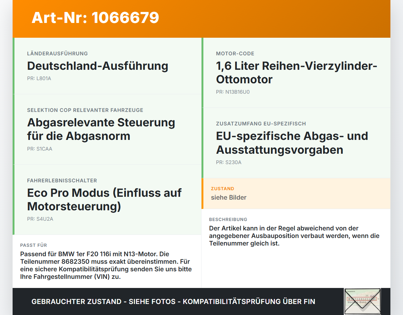 BMW 1er 116i F20 11-15 1,6 132KW Injektor Einspritzdüse Zyl.4 BMW 1er 116i F20 11-15 20.10.2011 8682350 13538682350... Vorschau 3