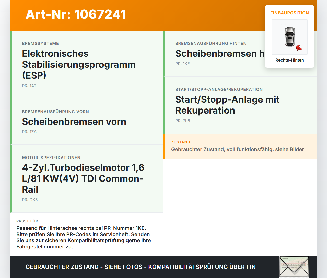 VW Touran II 5T 15-24 TDI 1,6 81KW Bremssattel Bremszange Hinten Rechts VW Touran II 5T 15-24 14.12.2015 8V0615424D... Vorschau 3