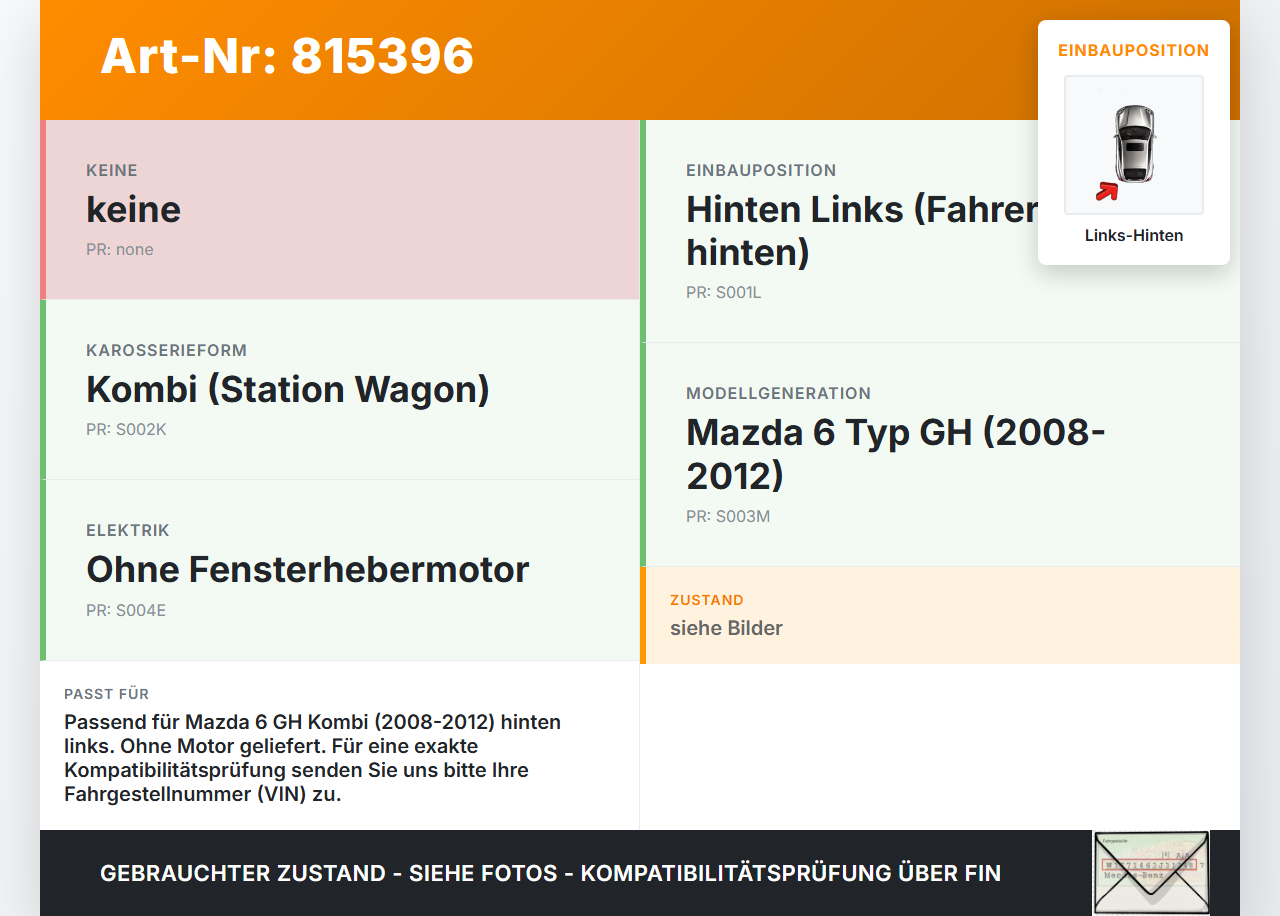 Mazda 6 GH 08-12 Kombi Fensterheber o. FH-Motor Hinten Links Mazda 6 GH 08-12 11.03.2009 gebraucht Vorschau 3