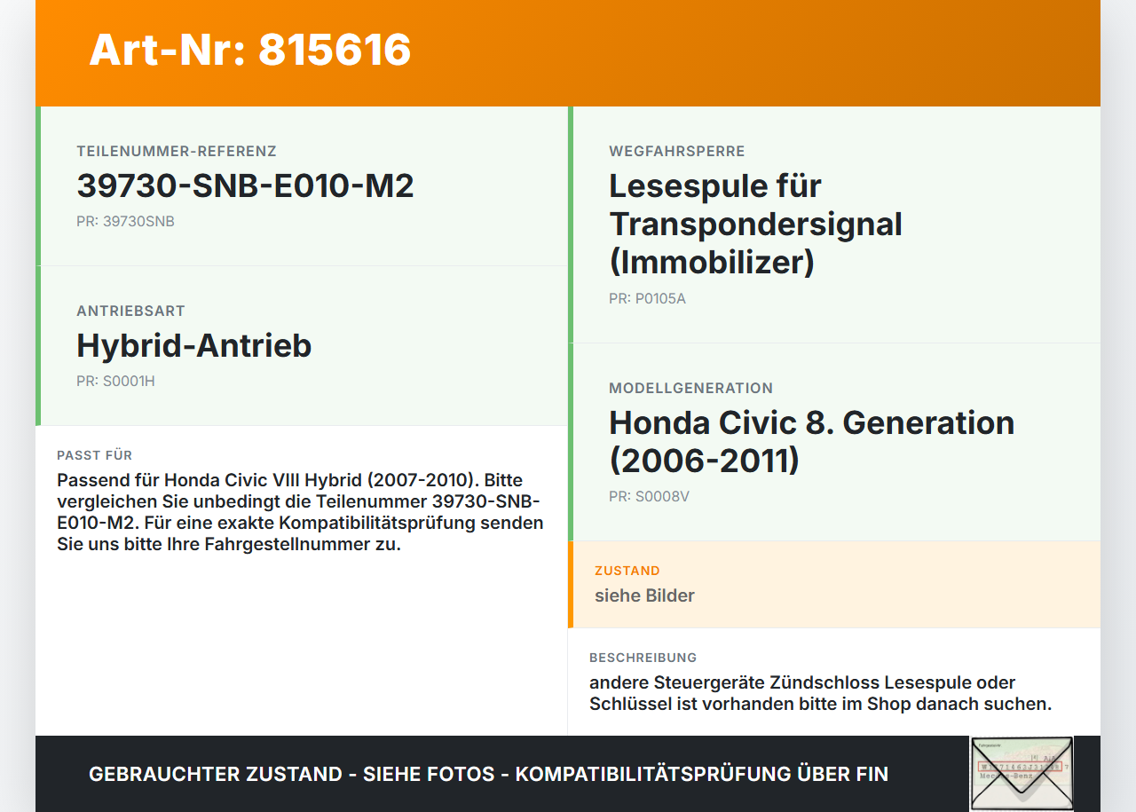 Honda Civic VIII Hybrid 07-10 Lesespule Honda Civic VIII Hybrid 07-10 15.01.2005 39730-SNB-E010-M2 S0105-A gebraucht Vorschau 3