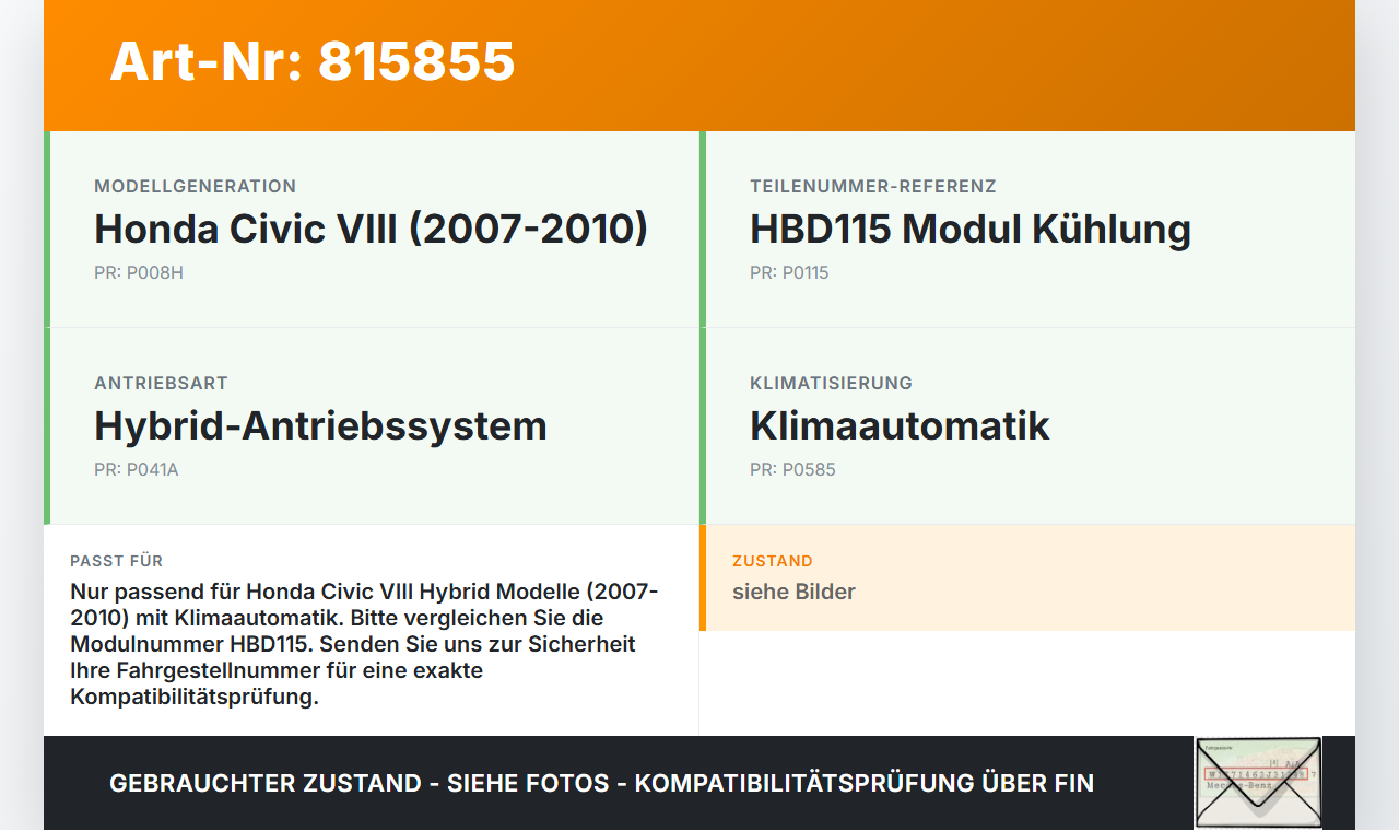 Honda Civic VIII Hybrid 07-10 Steuergerät ECU Modul Kühlung SG Honda Civic VIII Hybrid 07-10 15.01.2005 HBD115 gebraucht Vorschau 3