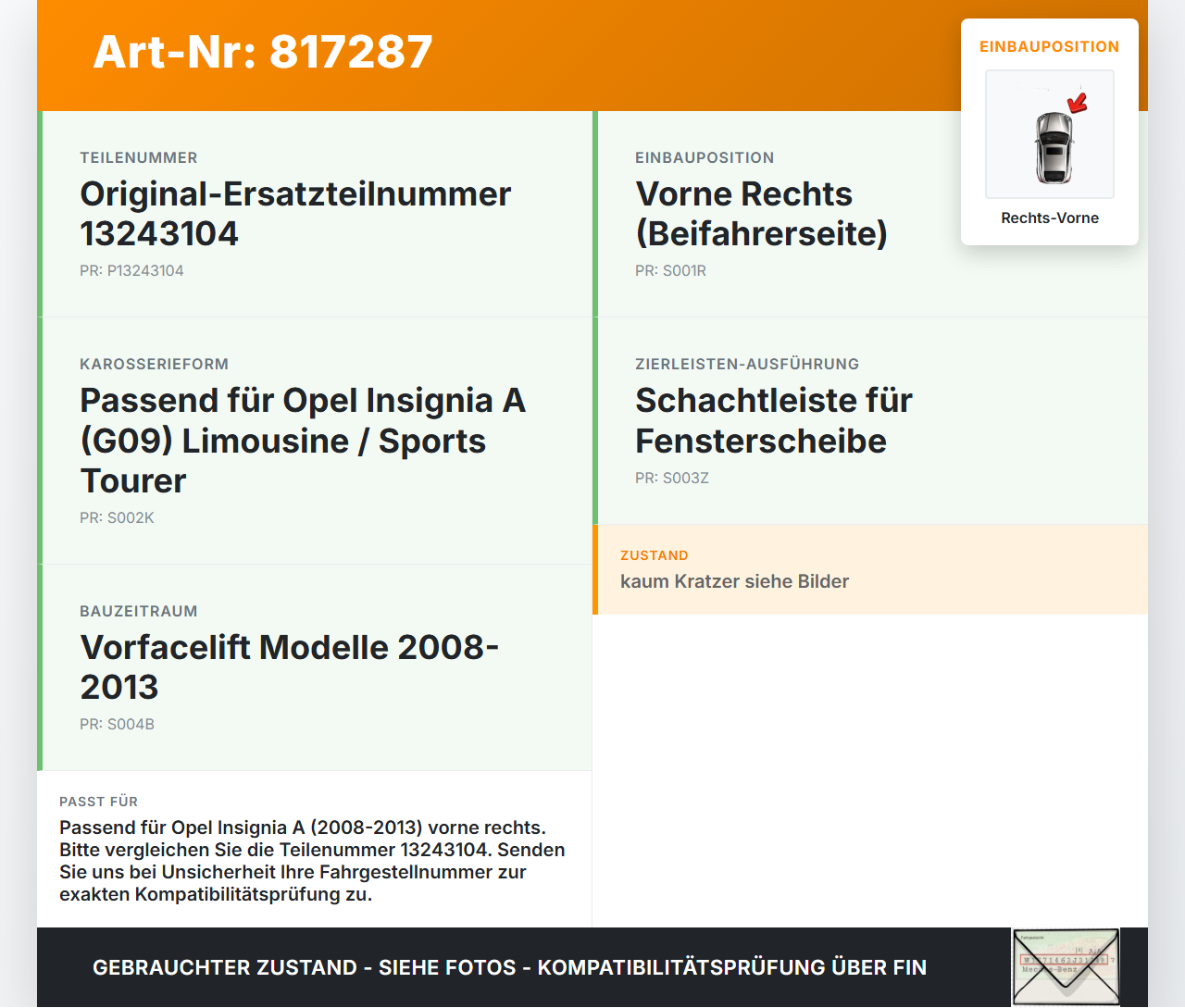 Opel Insignia A G09 08-13 Leiste für Tür Scheibendichtung Rechts Vorne Opel Insignia A G09 08-13 01.04.2010... Vorschau 3