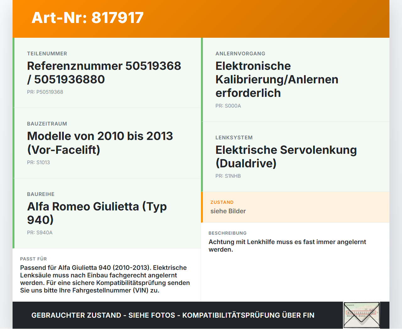 Alfa Giulietta 940 10-13 Lenkhilfe Lenksäule elektr. Alfa Giulietta 940 10-13 11.06.2010 50519368 5051936880 gebraucht Vorschau 3