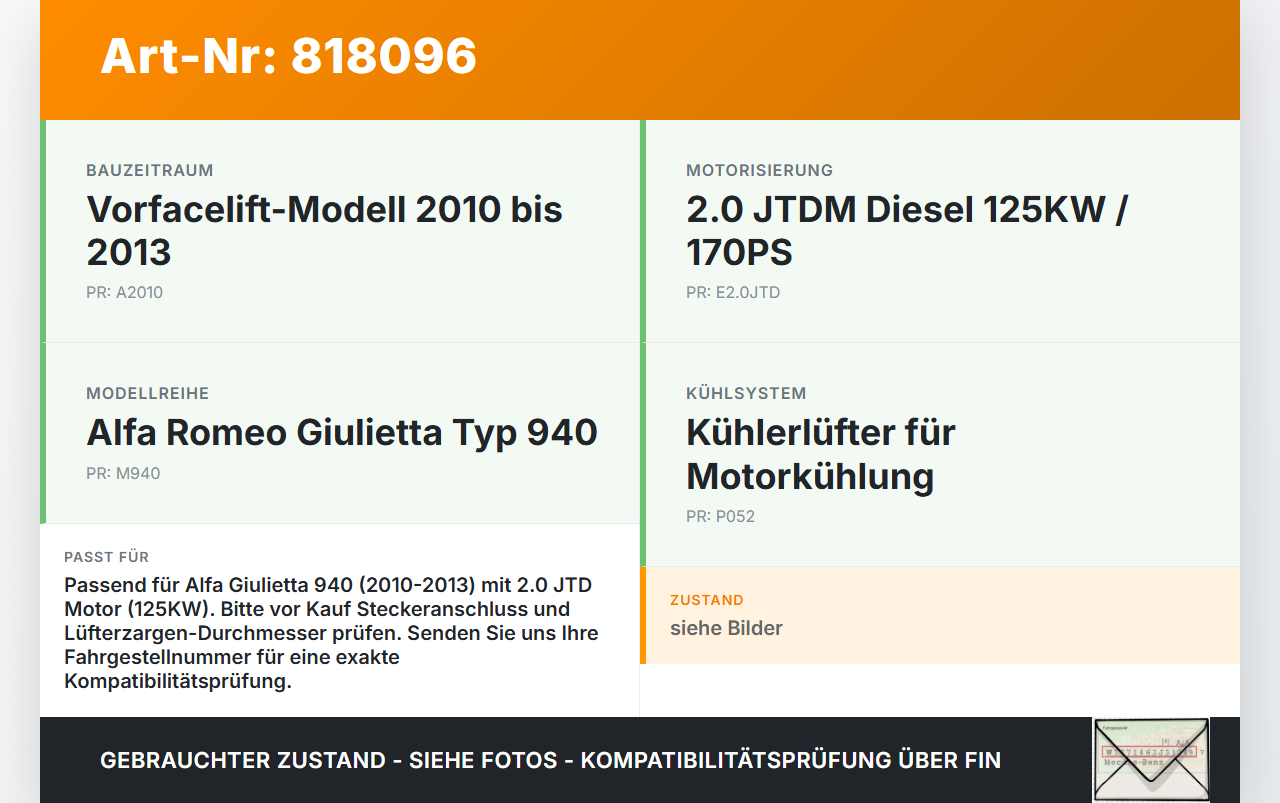 Alfa Giulietta 940 10-13 JTD 2,0 125KW Lüfter Ventilator f. Kühler Alfa Giulietta 940 10-13 11.06.2010 gebraucht Vorschau 3