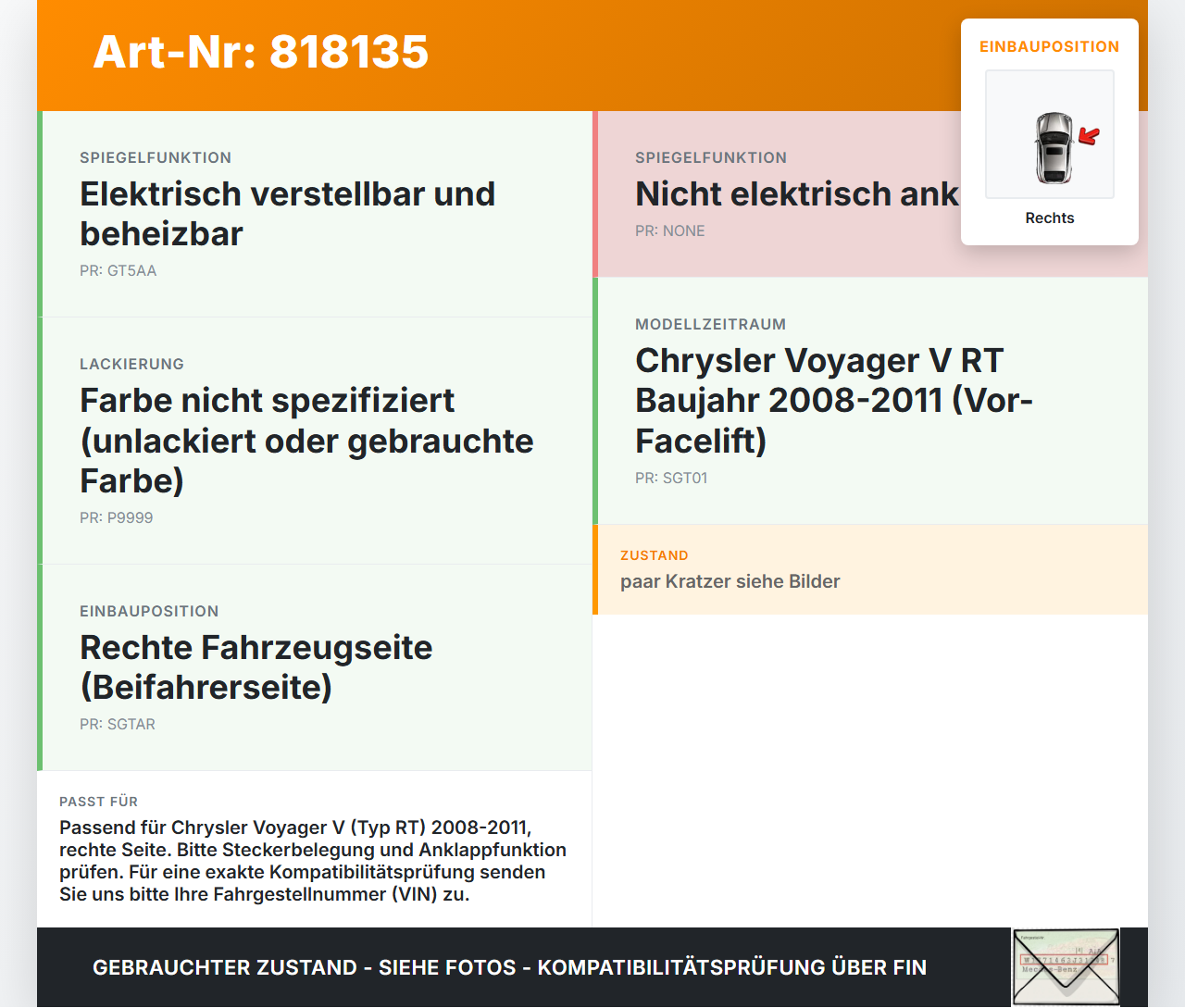 Chrysler Voyager V RT 08-11 Spiegel Aussenspiegel Rechts Chrysler Voyager V RT 08-11 30.09.2007 gebraucht Vorschau 3