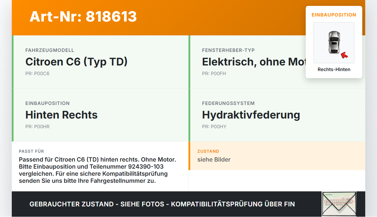 Citroen C6 TD 05-11 Fensterheber o. FH-Motor Hinten Rechts Citroen C6 TD 05-11 05.01.2007 9650386480 924390-103... Vorschau 3