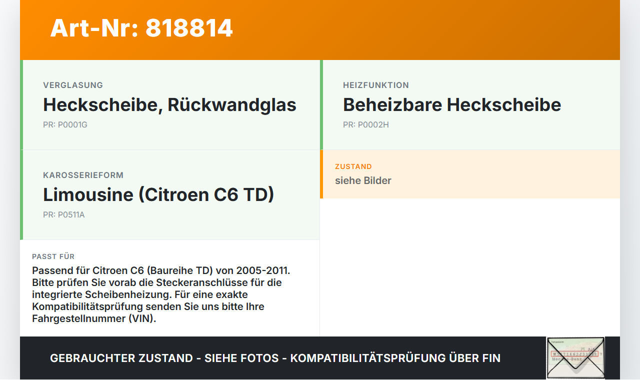 Citroen C6 TD 05-11 Heckscheibe Rückwand Autoglas Citroen C6 TD 05-11 05.01.2007 gebraucht Vorschau 3