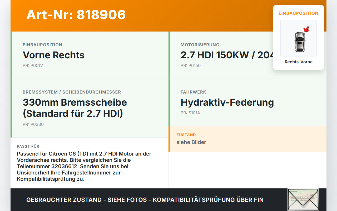 Citroen C6 TD 05-11 HDI 2,7 150KW Bremssattel Bremszange Vorne Rechts Citroen C6 TD 05-11 05.01.2007 32036612 gebraucht Vorschau 3