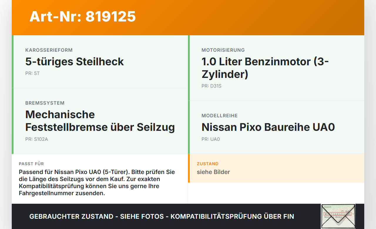 Nissan Pixo UA0 D31S 5T Handbremsseil Bremszug Nissan Pixo UA0 D31S 04.09.2009 gebraucht Vorschau 3