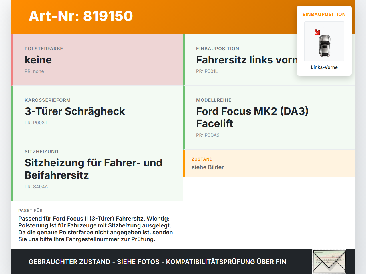 Ford Focus II DA 07-10 3T Sitzbezug Sitzpolster für Fahrersitz Sitz Links Vorne Ford Focus II DA 07-10 05.10.2009... Vorschau 3