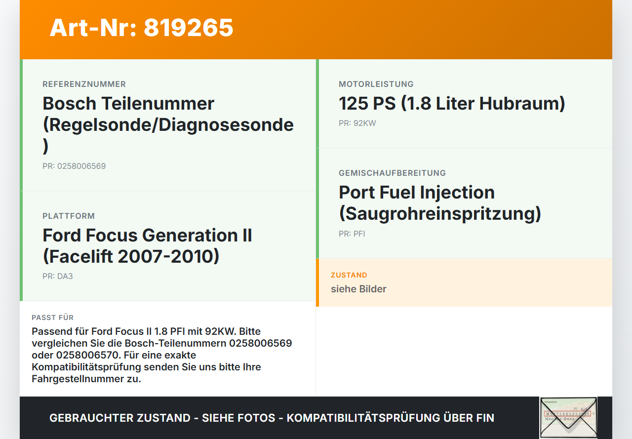 Ford Focus II DA 07-10 PFI 1,8 92KW Lambdasonde Ford Focus II DA 07-10 05.10.2009 5M51-9G444-AB 0258006569... Vorschau 3