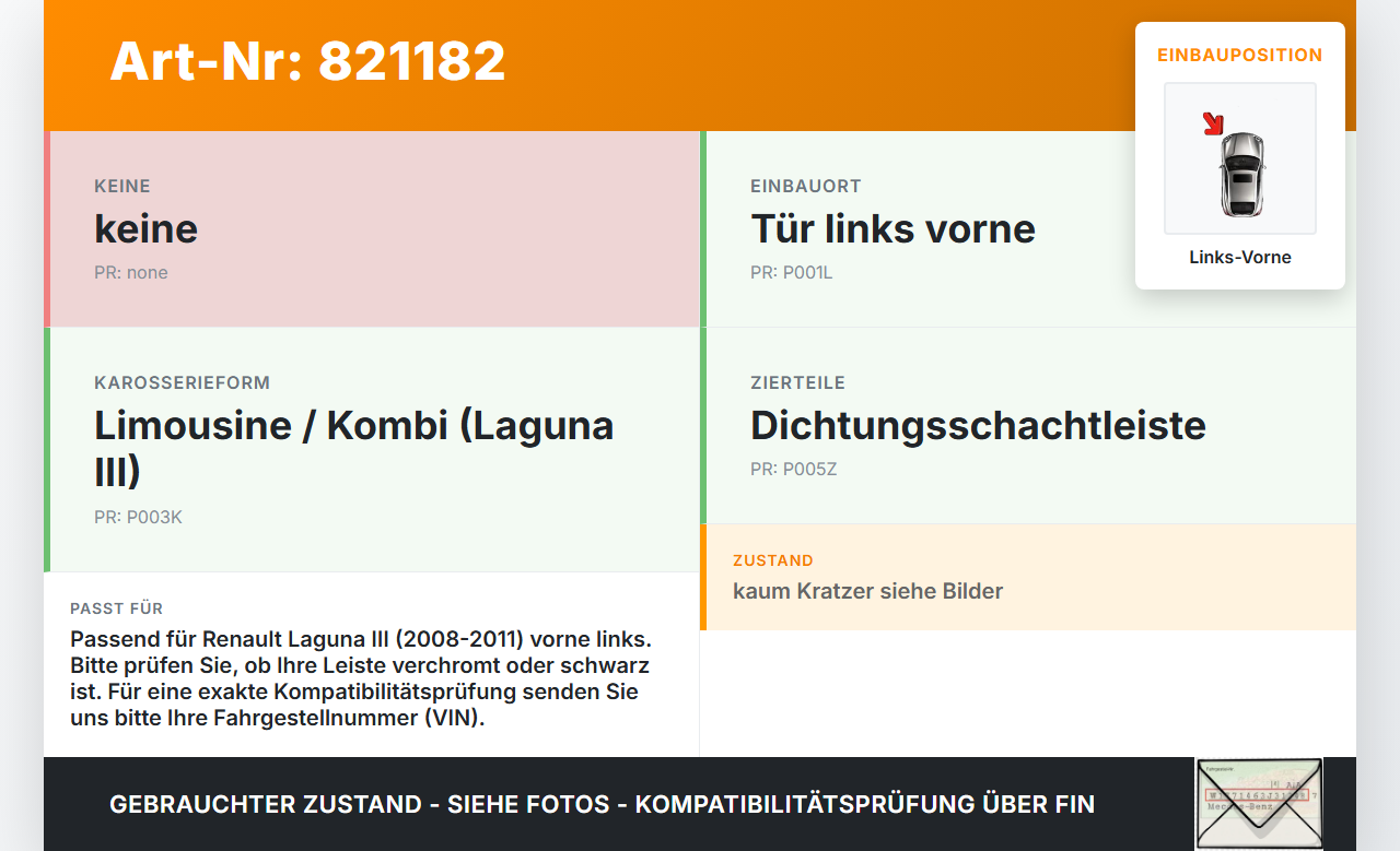 Renault Laguna III 3 08-11 Leiste Scheibendichtung für Tür Links Vorne Renault Laguna III 3 08-11 31.10.2007 gebraucht Vorschau 3