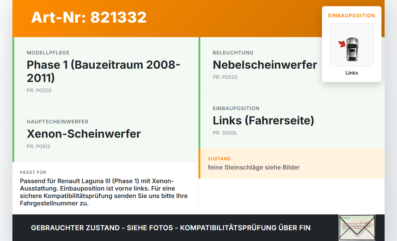 Renault Laguna III 3 08-11 Nebelscheinwerfer Links orig. Renault Laguna III 3 08-11 31.10.2007 gebraucht Vorschau 3