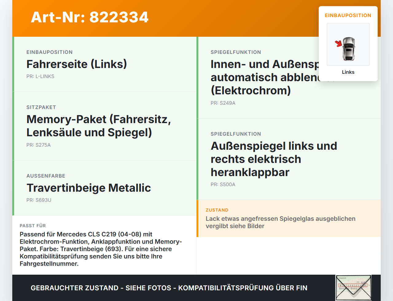 Mercedes C219 CLS 350 04-08 Spiegel Aussenspiegel Links Elektrochrom 693 Mercedes C219 CLS 350 04-08 14.07.2005... Vorschau 3
