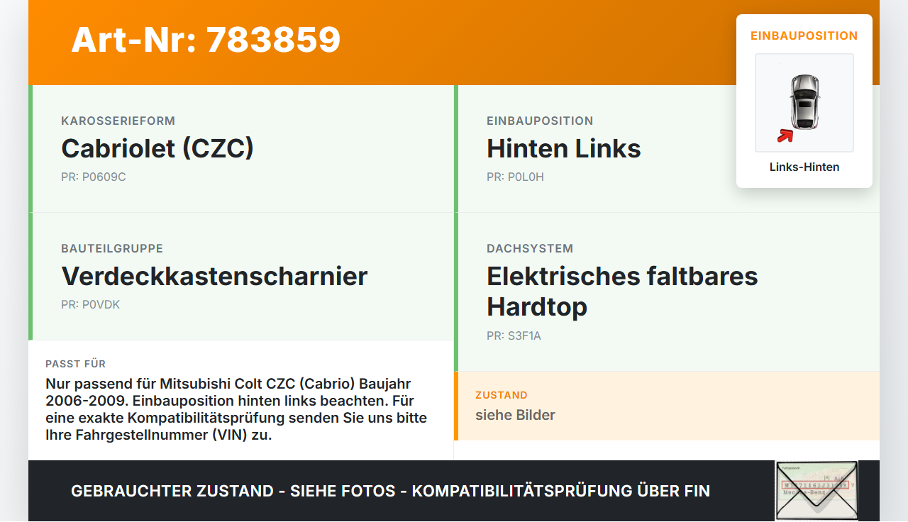 Mitsubishi Colt CZC 06-09 Cabrio Scharniere Scharnier für Verdeckkasten Links Hinten Mitsubishi Colt CZC 06-09... Vorschau 3