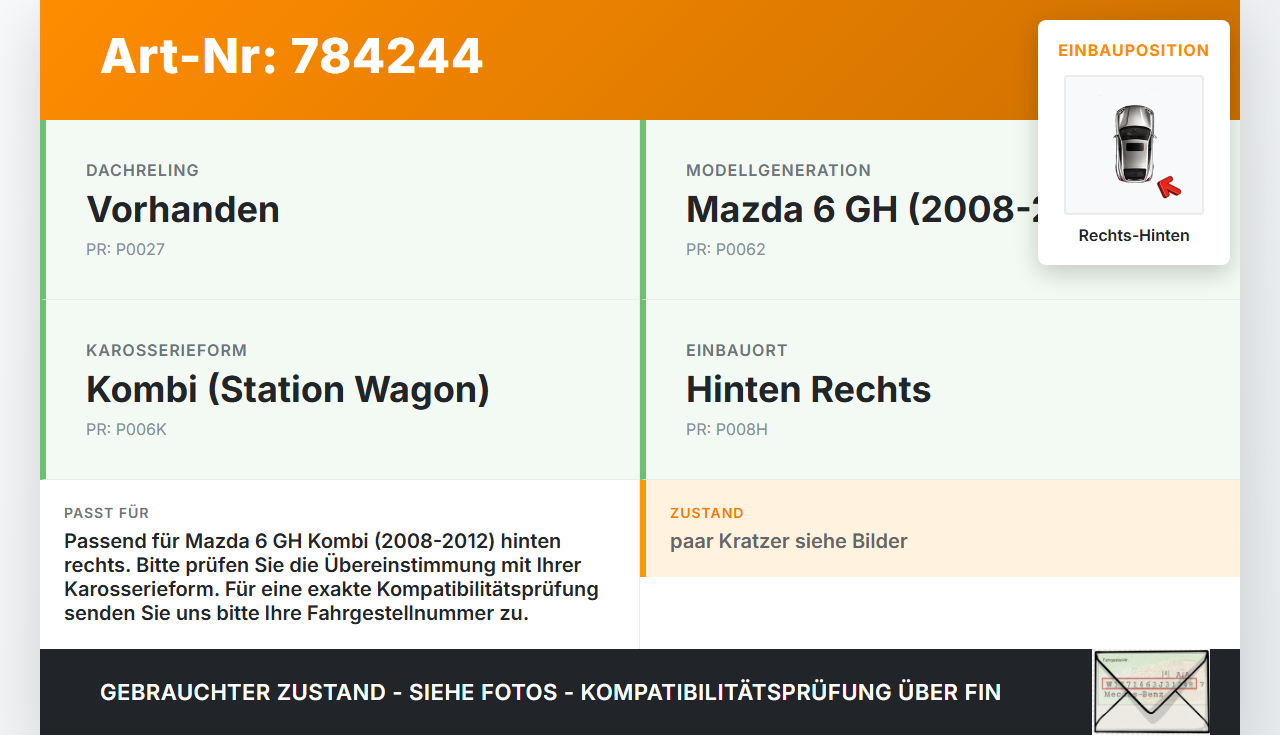 Mazda 6 GH 08-12 Kombi Leiste für Tür Scheibendichtung Rechts Hinten Mazda 6 GH 08-12 30.09.2009 gebraucht Vorschau 3