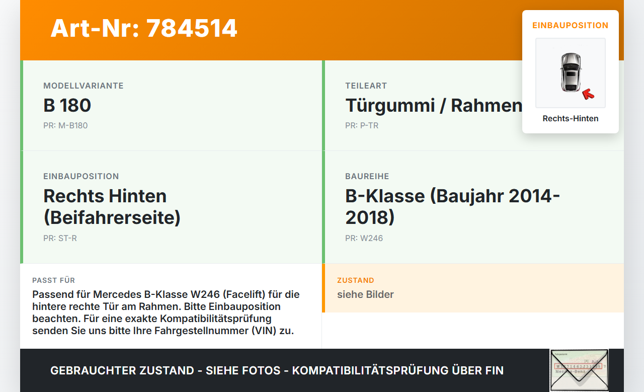 Mercedes W246 B180 14-18 Dichtung für Rahmen Tür Rechts Hinten Mercedes W246 B180 14-18 22.05.2015 gebraucht Vorschau 3