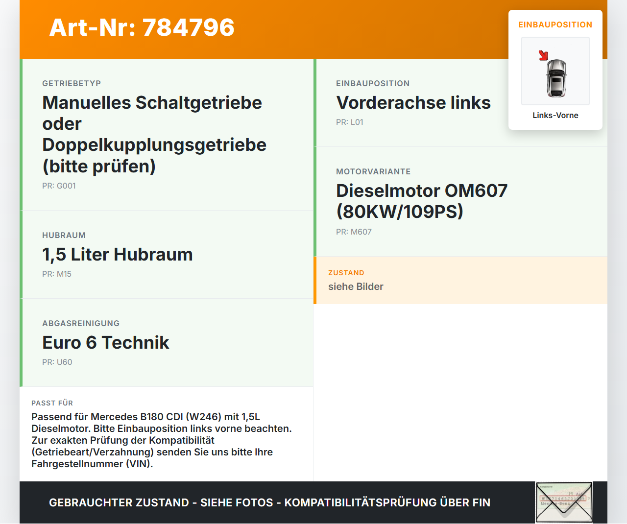 Mercedes W246 B180 14-18 CDI 1,5 80KW Antriebswelle Gelenkwelle Links Vorne Mercedes W246 B180 14-18 22.05.2015... Vorschau 3