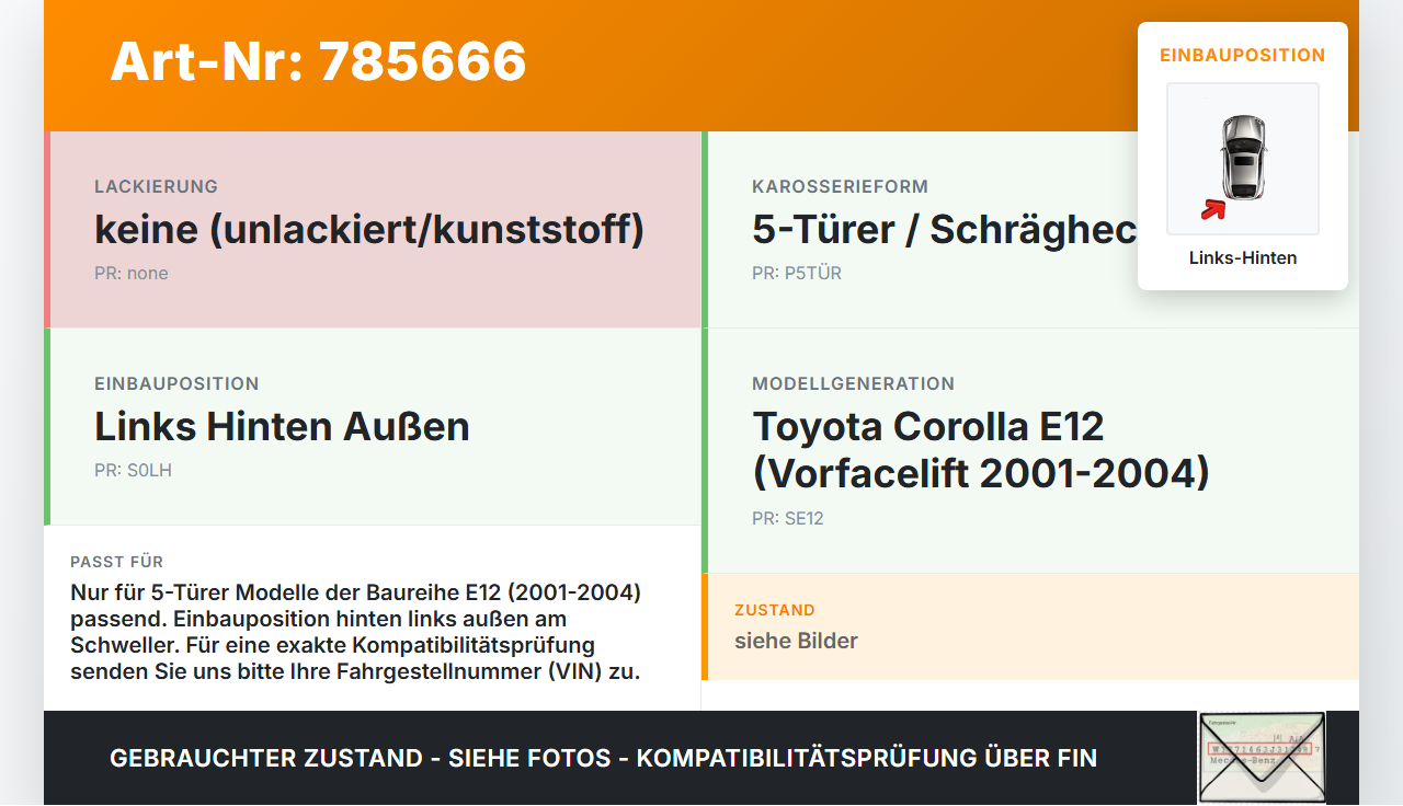 Toyota Corolla E12 01-04 5T Türleiste Links Hinten Aussen Toyota Corolla E12 01-04 13.06.2003 gebraucht Vorschau 3