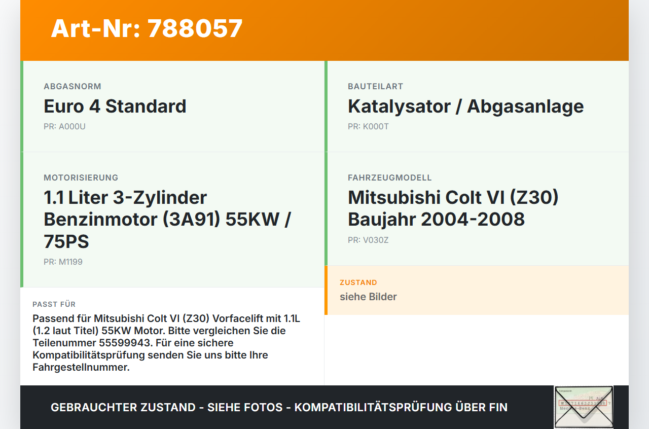 Mitsubishi Colt VI Z30 04-08 1,2 55KW Katalysator Kat Mitsubishi Colt VI Z30 04-08 22.09.2004 - gebraucht Vorschau 3